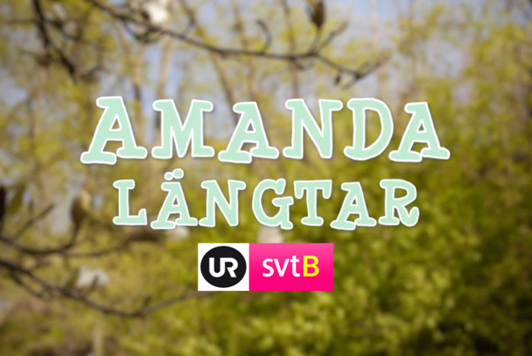 Amanda längtar | UR & SVT